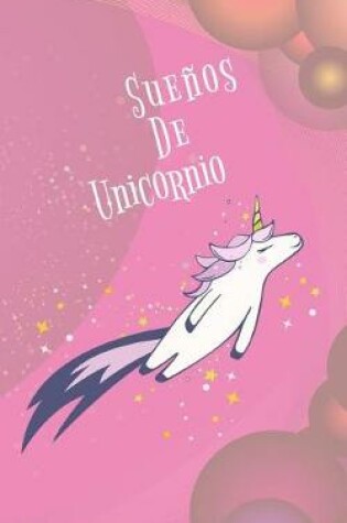 Cover of Sue�os de Unicornio