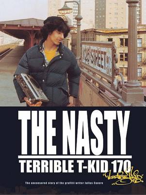 Book cover for The Nasty Terrible T-Kid 170