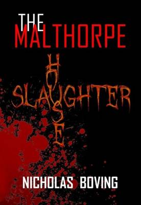 Book cover for The Malthorpe Slaughterhouse