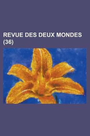 Cover of Revue Des Deux Mondes (36)