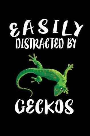 Cover of Easily Distracted By Geckos