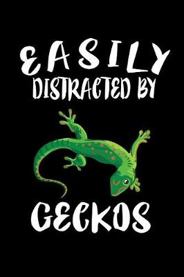 Book cover for Easily Distracted By Geckos