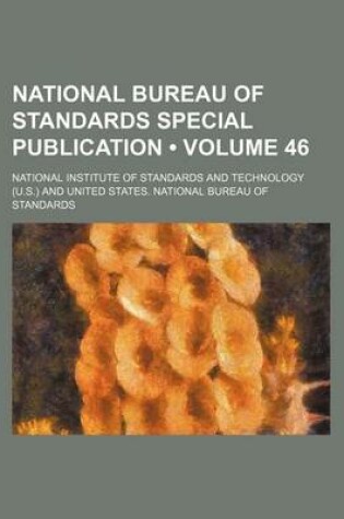 Cover of National Bureau of Standards Special Publication (Volume 46)