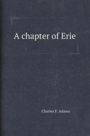 Cover of A Chapter of Erie