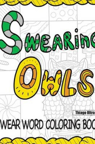 Cover of Swearing Owls - Swear Word Adult Coloring Book