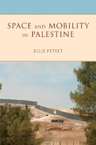 Cover of Space and Mobility in Palestine