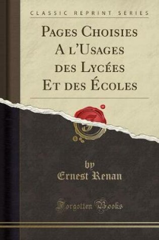 Cover of Pages Choisies a l'Usages Des Lycees Et Des Ecoles (Classic Reprint)