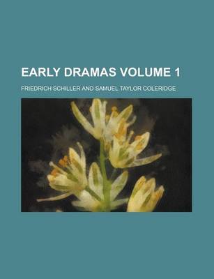 Book cover for Early Dramas (Volume 1)