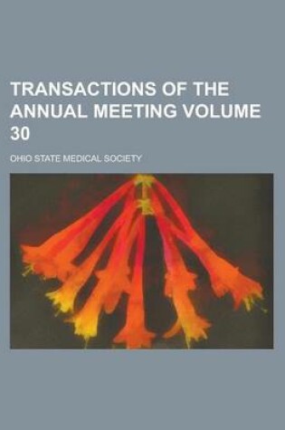 Cover of Transactions of the Annual Meeting Volume 30