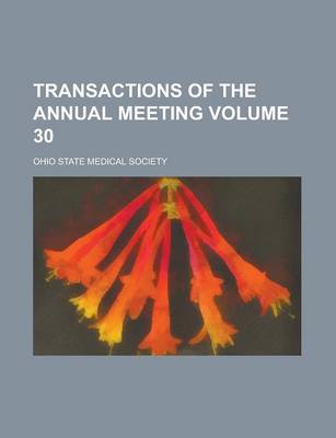 Book cover for Transactions of the Annual Meeting Volume 30