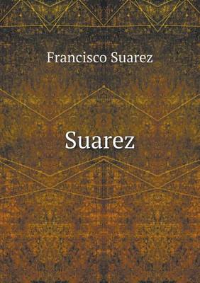 Book cover for Suarez