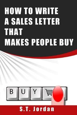 Book cover for How to Write a Sales Letter That Makes People Buy