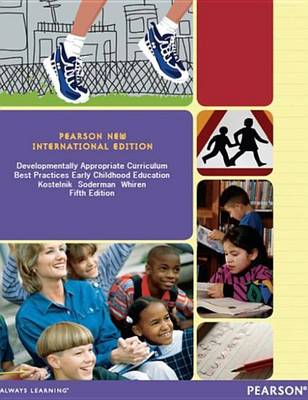 Book cover for Developmentally Appropriate Curriculum: Pearson New International Edition PDF eBook