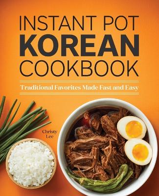 Cover of Instant Pot Korean Cookbook