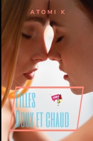 Cover of Filles Doux et chaud