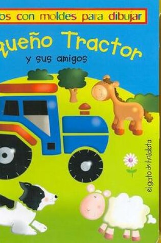 Cover of Pequeo Tractor y Sus Amigos