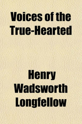 Cover of Voices of the True-Hearted