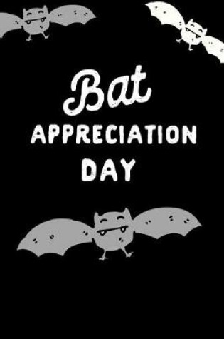 Cover of Bat Appreciation Day