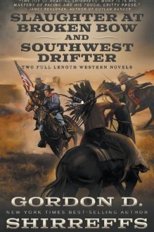 Cover of Slaughter at Broken Bow and Southwest Drifter
