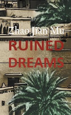 Book cover for Ruined Dreams