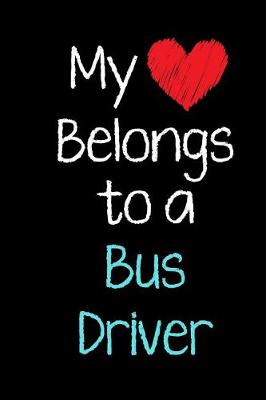 Book cover for My Heart Belongs to a Bus Driver