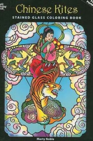 Cover of Chinese Kites Stained Glass Coloring Book