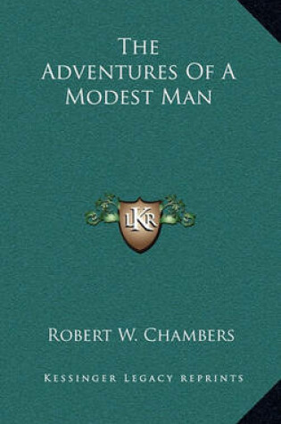 Cover of The Adventures of a Modest Man the Adventures of a Modest Man