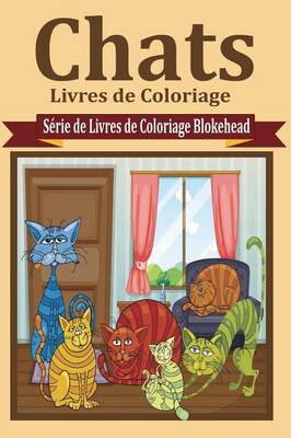 Book cover for Chats Livres de Coloriage