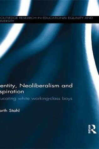 Cover of Identity, Neoliberalism and Aspiration