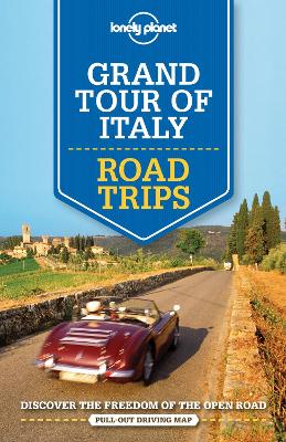 Book cover for Lonely Planet Grand Tour of Italy Road Trips