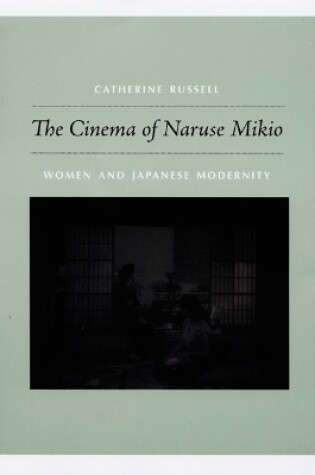 Cover of The Cinema of Naruse Mikio