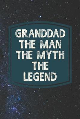 Book cover for Granddad he Man The Myth The Legend