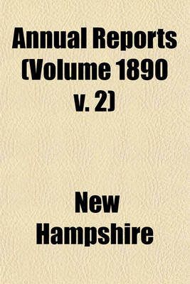 Book cover for Annual Reports (Volume 1890 V. 2)