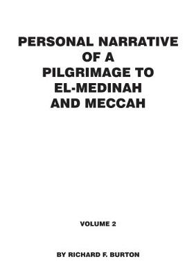 Book cover for Personal Narrative of a Pilgrimage to El-Medinah and Meccah