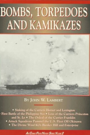 Cover of Bombs, Torpedoes and Kamikazes