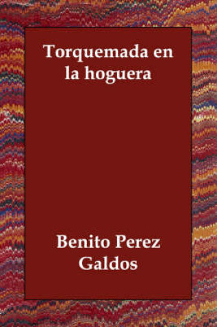 Cover of Torquemada En La Hoguera