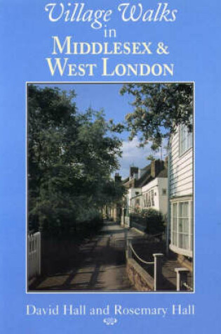 Cover of Village Walks in Middlesex and West London