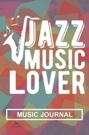 Cover of Jazz Music Lover - Music Journal