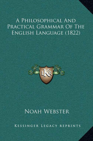 Cover of A Philosophical and Practical Grammar of the English Language (1822)