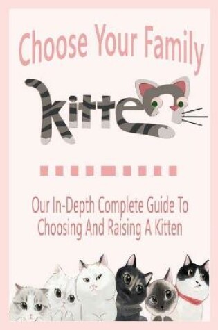 Cover of Choose Your Family Kitten