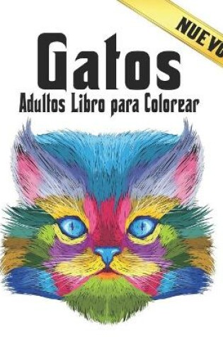 Cover of Adultos Gatos Libro para Colorear