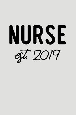 Book cover for Nurse Est. 2019