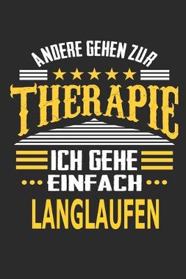 Book cover for Andere gehen zur Therapie Ich gehe einfach langlaufen