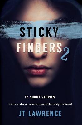Book cover for Sticky Fingers 2