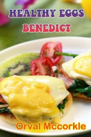 Cover of Healthy Eggs Benedict