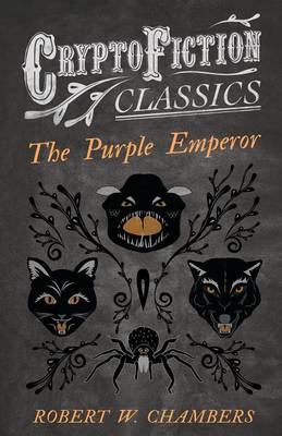 Book cover for The Purple Emperor (Cryptofiction Classics)
