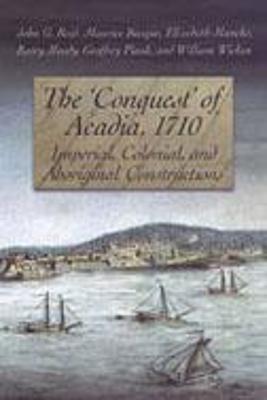 Book cover for The 'Conquest' of Acadia, 1710