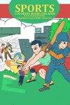 Book cover for SPORTS COLORING BOOK FOR KIDS, WITH DESCRIPTIONS COLORING and STORY TELLING