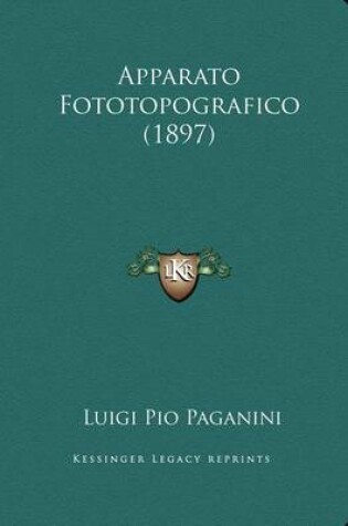 Cover of Apparato Fototopografico (1897)