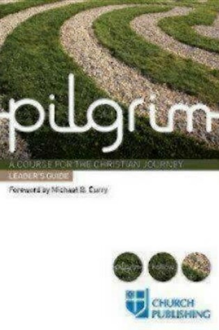 Cover of Pilgrim - Leader's Guide
